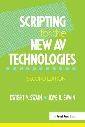 Swain |  Scripting for the New AV Technologies | Buch |  Sack Fachmedien