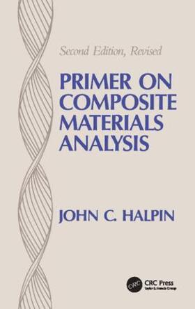 Halpin |  Primer on Composite Materials Analysis (revised) | Buch |  Sack Fachmedien