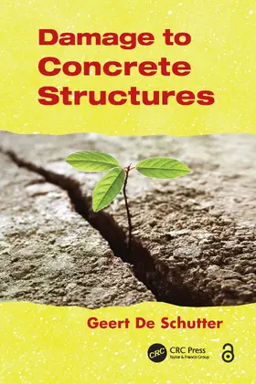 De Schutter |  Damage to Concrete Structures | Buch |  Sack Fachmedien