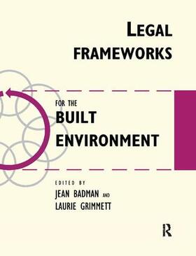 Badman / Grimmet |  Legal Frameworks for the Built Environment | Buch |  Sack Fachmedien