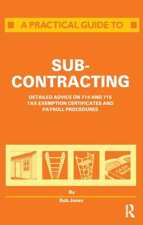 Jones |  A Practical Guide to Subcontracting | Buch |  Sack Fachmedien