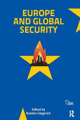 Giegerich |  Europe and Global Security | Buch |  Sack Fachmedien