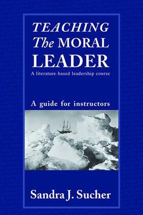 Sucher |  Teaching The Moral Leader | Buch |  Sack Fachmedien