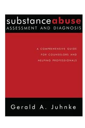 Juhnke |  Substance Abuse Assessment and Diagnosis | Buch |  Sack Fachmedien