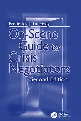 Lanceley / Crandall |  On-Scene Guide for Crisis Negotiators | Buch |  Sack Fachmedien