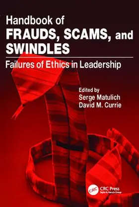 Matulich / Currie |  Handbook of Frauds, Scams, and Swindles | Buch |  Sack Fachmedien