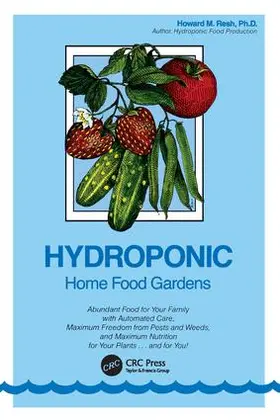 Resh |  Hydroponic Home Food Gardens | Buch |  Sack Fachmedien