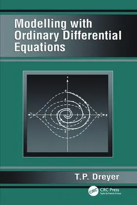 Dreyer |  Modelling with Ordinary Differential Equations | Buch |  Sack Fachmedien