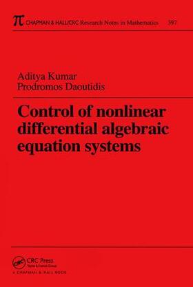 Kumar / Daoutidis |  Control of Nonlinear Differential Algebraic Equation Systems with Applications to Chemical Processes | Buch |  Sack Fachmedien