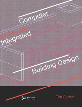 Cornick |  Computer-Integrated Building Design | Buch |  Sack Fachmedien