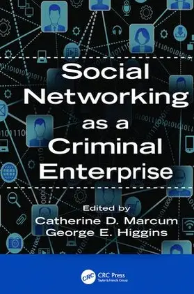 Marcum / Higgins |  Social Networking as a Criminal Enterprise | Buch |  Sack Fachmedien