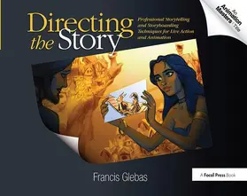 Glebas |  Directing the Story | Buch |  Sack Fachmedien