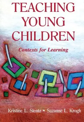 Slentz / Krogh |  Teaching Young Children | Buch |  Sack Fachmedien