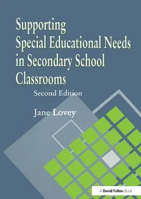 Lovey |  Supporting Special Educational Needs in Secondary School Classrooms | Buch |  Sack Fachmedien