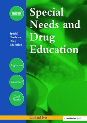 Ives |  Special Needs and Drug Education | Buch |  Sack Fachmedien