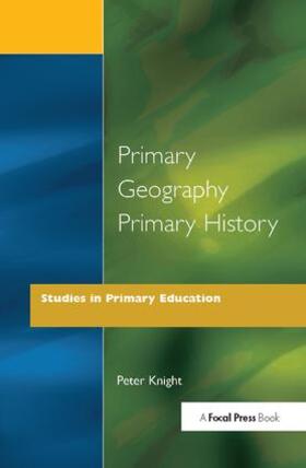 Knight |  Primary Geography Primary History | Buch |  Sack Fachmedien