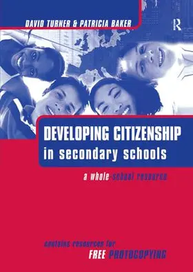 Baker / Turner |  Developing Citizenship in Schools | Buch |  Sack Fachmedien