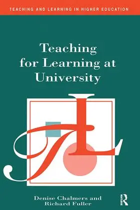 Chalmers / Fuller |  Teaching for Learning at University | Buch |  Sack Fachmedien