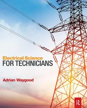 Waygood |  Electrical Science for Technicians | Buch |  Sack Fachmedien