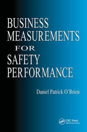 O'Brien |  Business Measurements for Safety Performance | Buch |  Sack Fachmedien