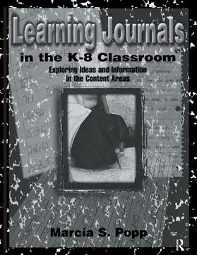 Popp |  Learning Journals in the K-8 Classroom | Buch |  Sack Fachmedien