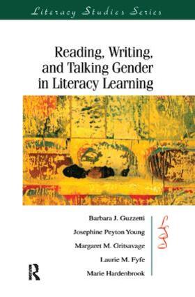 Guzzetti |  Reading, Writing, and Talking Gender in Literacy Learning | Buch |  Sack Fachmedien