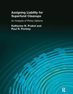 Probst / Portney |  Assigning Liability for Superfund Cleanups | Buch |  Sack Fachmedien