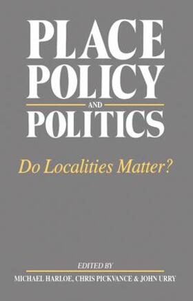 Harloe / Pickvance / Urry |  Place, Policy and Politics | Buch |  Sack Fachmedien