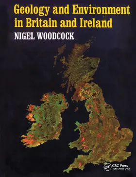 Woodcock | Geology and Environment In Britain and Ireland | Buch | 978-1-138-42410-4 | sack.de