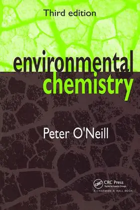 O'Neill |  Environmental Chemistry | Buch |  Sack Fachmedien