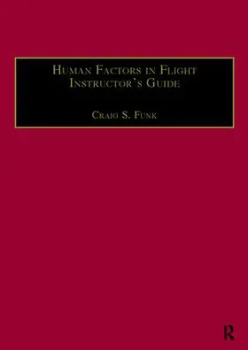 Funk |  Human Factors in Flight Instructor's Guide | Buch |  Sack Fachmedien