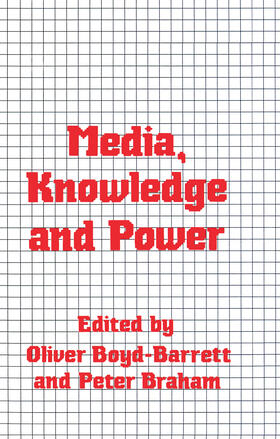 Boyd-Barrett |  Media, Knowledge and Power | Buch |  Sack Fachmedien