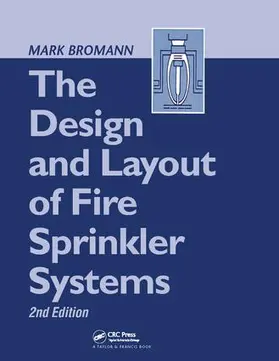 Bromann |  The Design and Layout of Fire Sprinkler Systems | Buch |  Sack Fachmedien