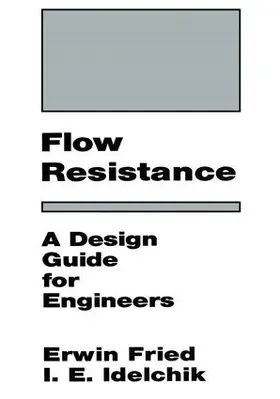 Idelchik |  Flow Resistance: A Design Guide for Engineers | Buch |  Sack Fachmedien