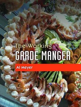 Meyer |  The Working Garde Manger | Buch |  Sack Fachmedien