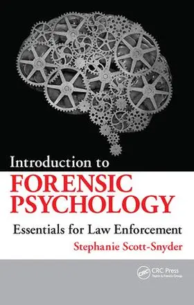 Scott-Snyder |  Introduction to Forensic Psychology | Buch |  Sack Fachmedien