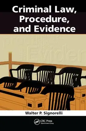 Signorelli |  Criminal Law, Procedure, and Evidence | Buch |  Sack Fachmedien