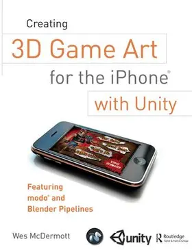 McDermott |  Creating 3D Game Art for the iPhone with Unity | Buch |  Sack Fachmedien