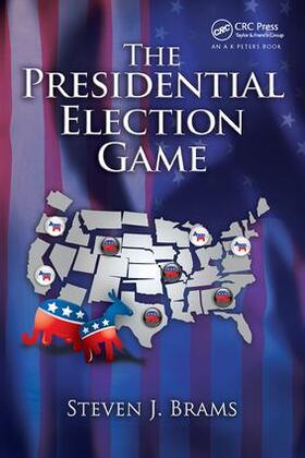 Brams |  The Presidential Election Game | Buch |  Sack Fachmedien