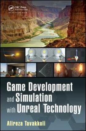 Tavakkoli |  Game Development and Simulation with Unreal Technology | Buch |  Sack Fachmedien