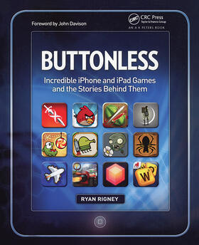 Rigney |  Buttonless: Incredible iPhone and iPad Games and the Stories Behind Them | Buch |  Sack Fachmedien