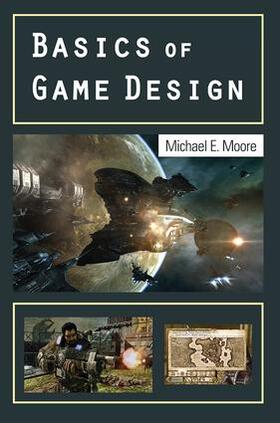 Moore |  Basics of Game Design | Buch |  Sack Fachmedien