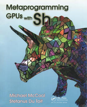 McCool |  Metaprogramming GPUs with Sh | Buch |  Sack Fachmedien