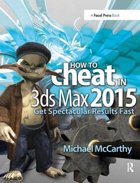 McCarthy |  How to Cheat in 3ds Max 2015 | Buch |  Sack Fachmedien