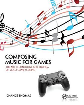 Thomas |  Composing Music for Games | Buch |  Sack Fachmedien