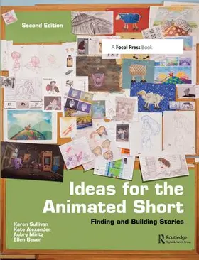 Sullivan / Alexander / Mintz |  Ideas for the Animated Short | Buch |  Sack Fachmedien