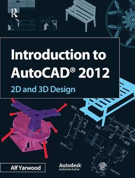 Yarwood |  Introduction to AutoCAD 2012 | Buch |  Sack Fachmedien