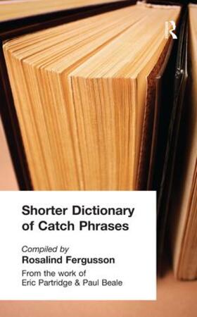 Fergusson |  Shorter Dictionary of Catch Phrases | Buch |  Sack Fachmedien