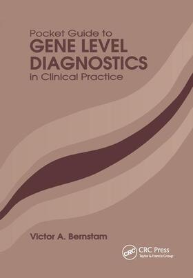 Bernstam |  Pocket Guide to Gene Level Diagnostics in Clinical Practice | Buch |  Sack Fachmedien