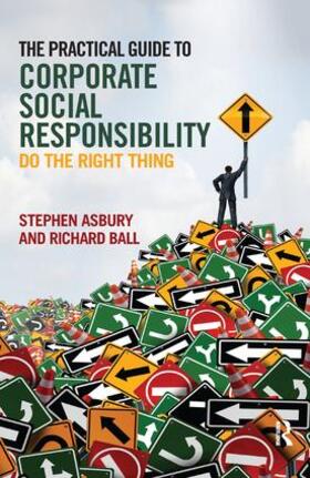 Asbury / Ball |  The Practical Guide to Corporate Social Responsibility | Buch |  Sack Fachmedien